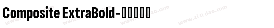 Composite ExtraBold字体转换